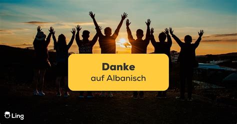 prost auf albanisch|Danke auf Albanisch: Die 8 besten Sätze, dich zu .